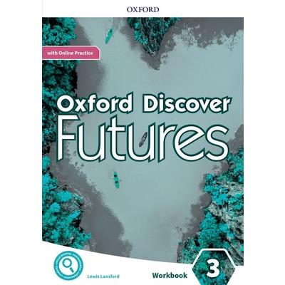 Oxford Discover Futures Level 3 Workbook with Online Practice