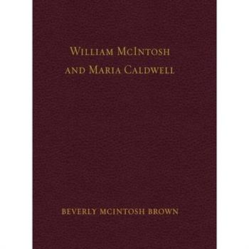 William McIntosh and Maria Caldwell McIntosh