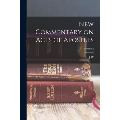 New Commentary on Acts of Apostles; Volume 2