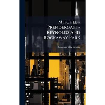 Mitchel - Prendergast - Reynolds And Rockaway Park