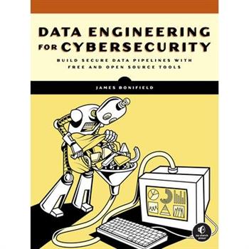 Data Engineering for Cybersecurity