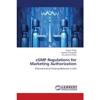 cGMP Regulations for Marketing Authorization