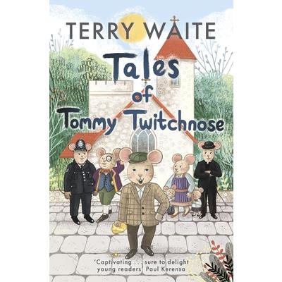 Tales of Tommy Twitchnose