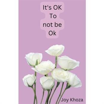 It's ok to not be ok