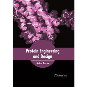 Protein Engineering and Design