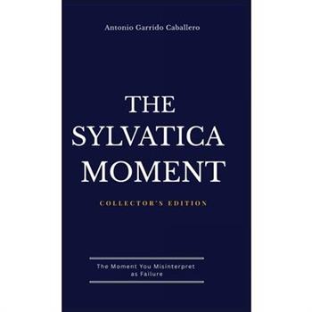 The Sylvatica Moment