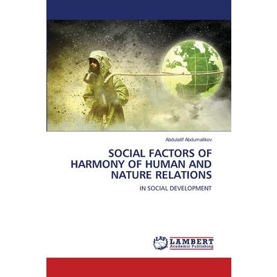 Social Factors of Harmony of Human and Nature Relations