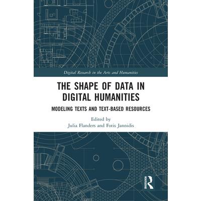 The Shape of Data in Digital Humanities