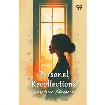 Personal Recollections
