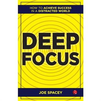 Deep Focus