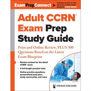 Adult Ccrn(r) Exam Prep Study Guide