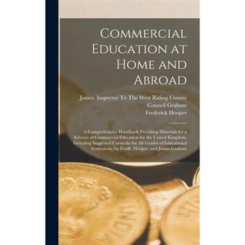 Commercial Education at Home and Abroad