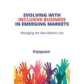 Evolving With Inclusive Business in Emerging Markets