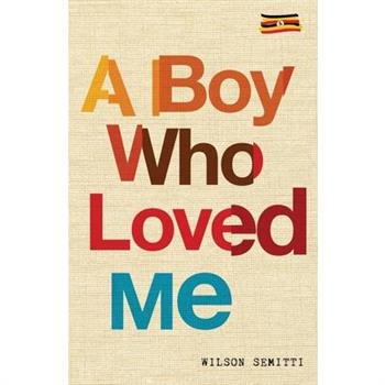 A Boy Who Loved Me