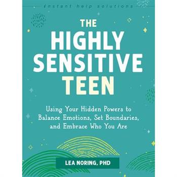 The Highly Sensitive Teen