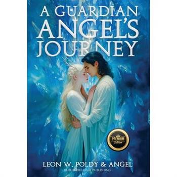 A Guardian Angel's Journey
