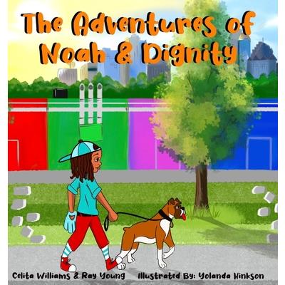 The Adventures of Noah & Dignity