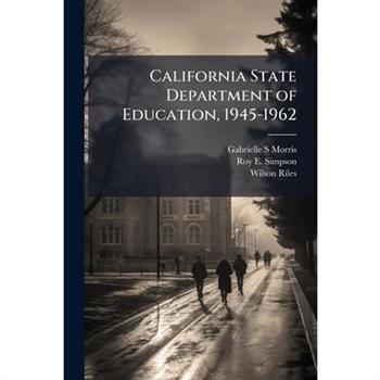 California State Department of Education, 1945-1962