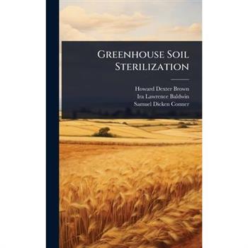 Greenhouse Soil Sterilization