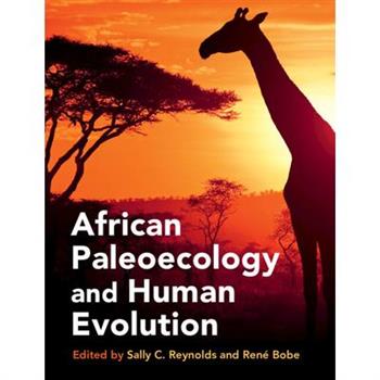 African Paleoecology and Human Evolution
