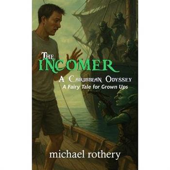 The Incomer