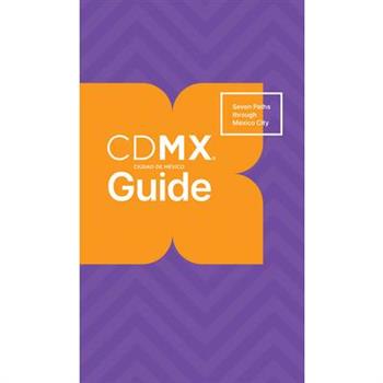 CDMX Guide