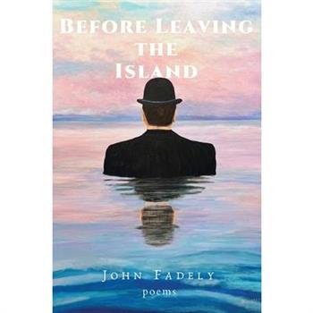 Before Leaving the Island