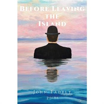 Before Leaving the Island