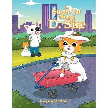 A Street Cat Named D. Sire