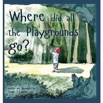 Where did all the Playgrounds go?