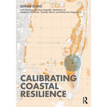 Calibrating Coastal Resilience