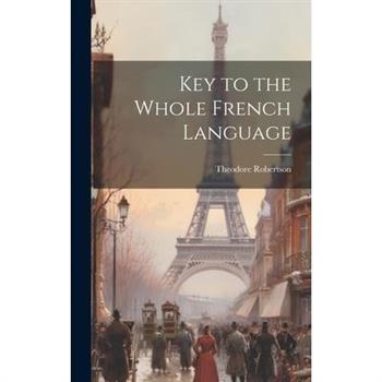 Key to the Whole French Language