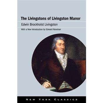 The Livingstons of Livingston Manor