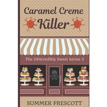 Caramel Creme Killer
