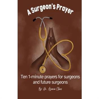A Surgeon's Prayer