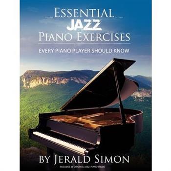 Essential Jazz Piano Exercises Every Piano Player Should Know
