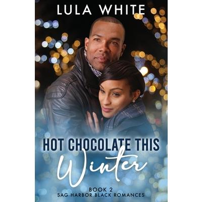 Hot Chocolate This Winter