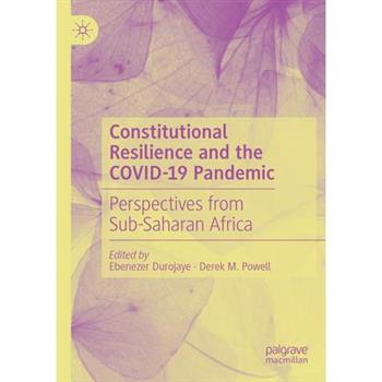 Constitutional Resilience and the Covid-19 Pandemic