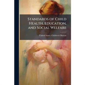 Standards of Child Health, Education, and Social Welfare
