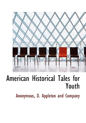 American Historical Tales for Youth