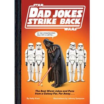 Star Wars Dad Jokes Strike Back