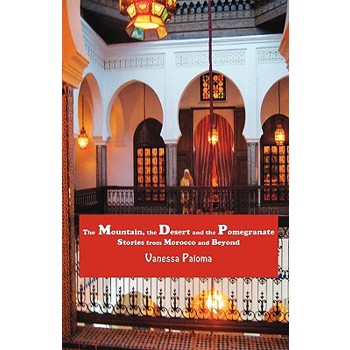 The Mountain, the Desert and the Pomegranate