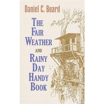 The Fair Weather and Rainy Day Handy Book