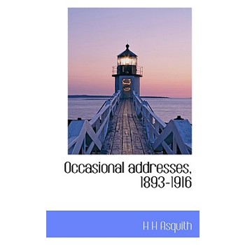 Occasional Addresses, 1893-1916