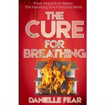The Cure for Breathing