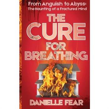 The Cure for Breathing