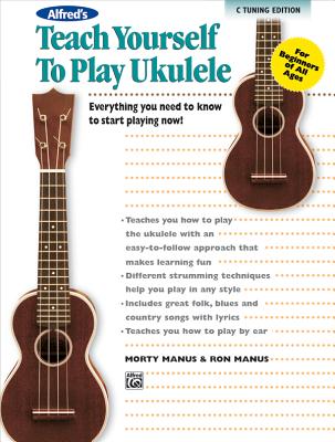 Alfred's Teach Yourself to Play Ukulele, C-tuning