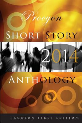Procyon Press Short Story Anthology 2014