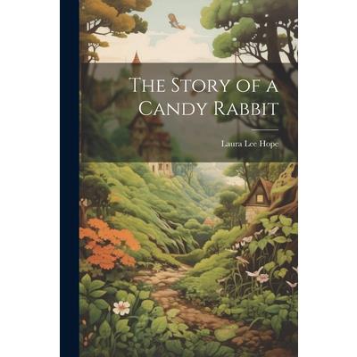 The Story of a Candy Rabbit