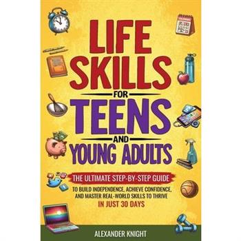 Life Skills for Teens and Young Adults